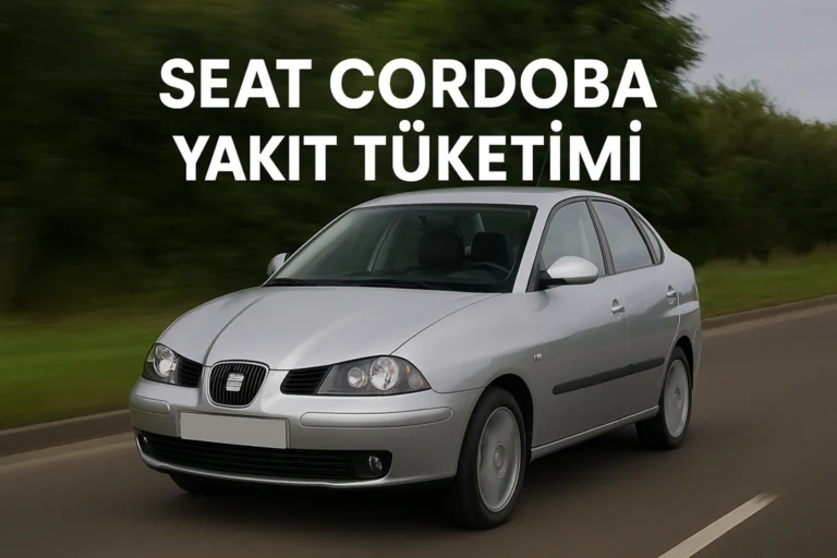 Seat Cordoba Yakıt Tüketimi